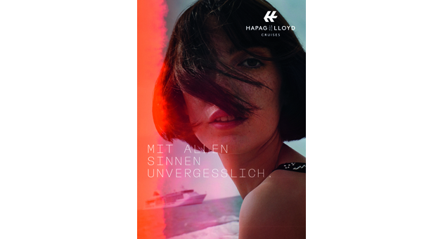 Hapag-Lloyd Cruises mit neuem Markenauftritt - Hapag-Lloyd Cruises startet die Image-Kampagne 'Mit allen Sinnen unvergesslich' - Quelle: Hapag-Lloyd Cruises